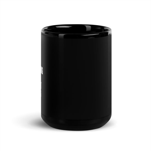 Quit Talking Start Doing Black Glossy Mug - Image 6