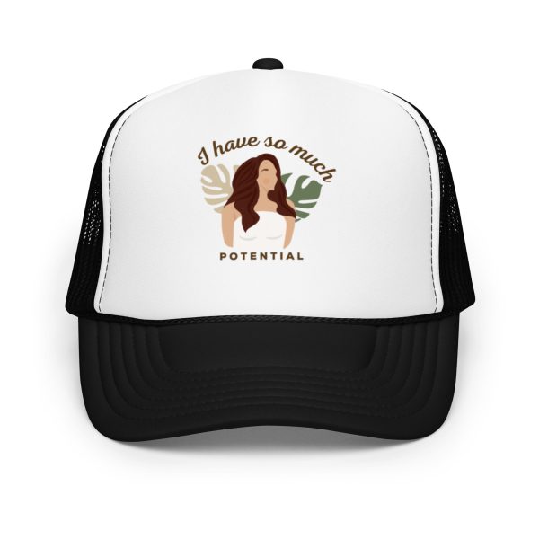 I Have So Much Potential Foam trucker hat - Image 6