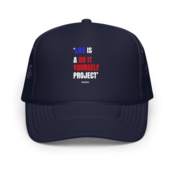 Life is a Do It Yourself Project Foam trucker hat - Image 5