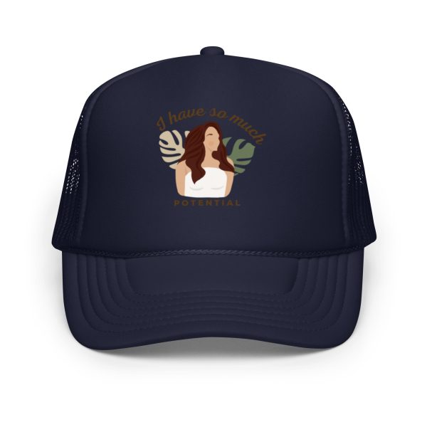 I Have So Much Potential Foam trucker hat - Image 3