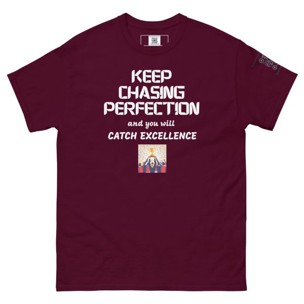 Keep Chasing Perfection and You Will Catch Excellence Unisex classic tee - Image 2