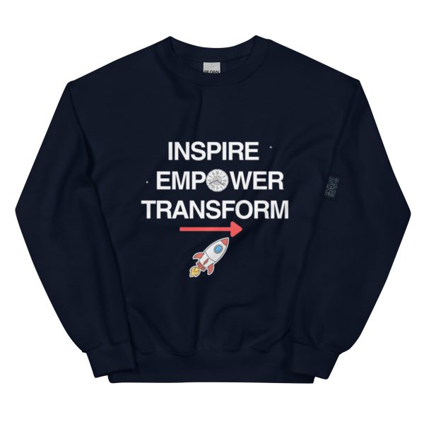 Inspire. Empower. Transform Unisex Sweatshirt - Image 3