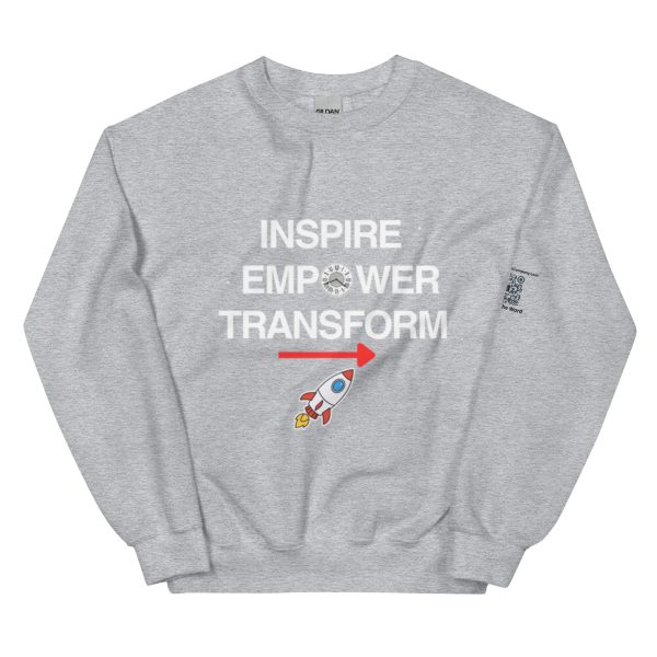 Inspire. Empower. Transform Unisex Sweatshirt - Image 7