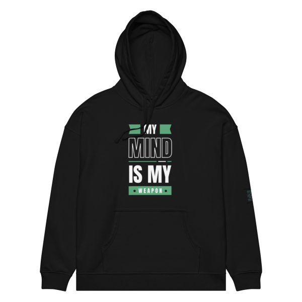 My Mind is My Weapon Unisex organic relaxed hoodie