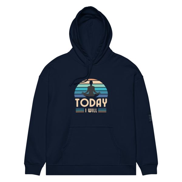 Today I Will Meditate Unisex organic relaxed hoodie