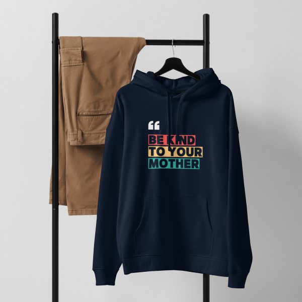 Be Kind to Your Mother Unisex organic relaxed hoodie - Image 2