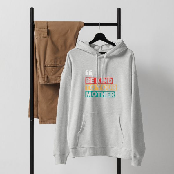 Be Kind to Your Mother Unisex organic relaxed hoodie - Image 3