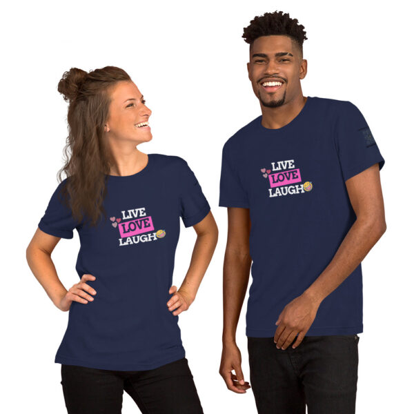Live - Love - Laugh Reminder Unisex t-shirt - Image 2