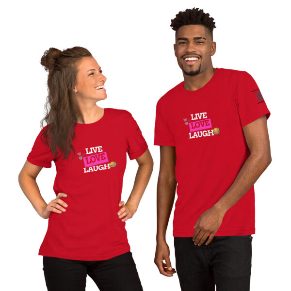 Live - Love - Laugh Reminder Unisex t-shirt - Image 3