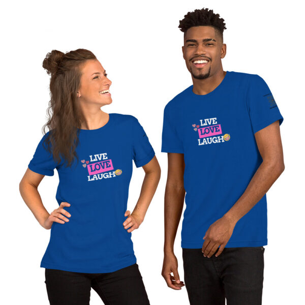 Live - Love - Laugh Reminder Unisex t-shirt - Image 4
